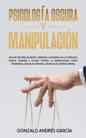 Psicologia Oscura Y Manipulacion