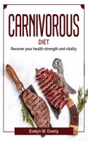 Carnivorous diet