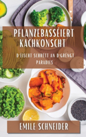 Pflanzebasséiert Kachkonscht