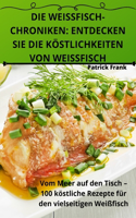 Weissfischchroniken