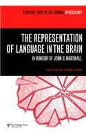 The Representation of Language in the Brain: In Honour of John C. Marshall