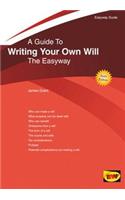 Guide To Writing Your Own Will