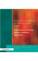 The Art of Storytelling for Teachers and Pupils