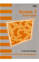 Access 7: Further Skills
