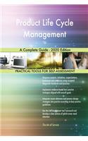 Product Life Cycle Management A Complete Guide - 2020 Edition