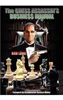 The Chess Assassin's Business Manual