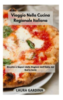 Viaggio Nella Cucina Regionale Italiana