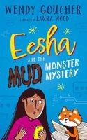 Eesha and the Mud Monster Mystery