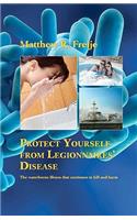 Protect Yourself from Legionnaires' Disease