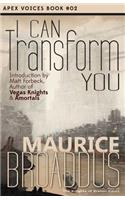 I Can Transform You