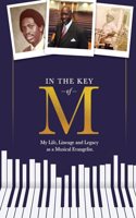 In the Key of M
