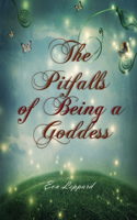 Pitfalls of Being a Goddess