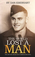 World Lost a Man