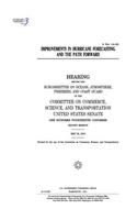 Improvements in hurricane forecasting and the path forward: hearing before the Subcommittee on Oceans