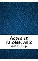 Actes Et Paroles, Vol 2