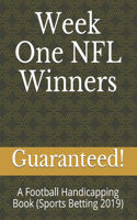 Week One NFL Winners: A Football Handicapping Book (Sports Betting 2019)
