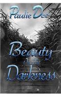 Beauty In The Darkness