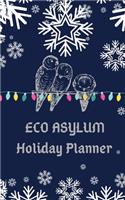 Eco Asylum Holiday Planner