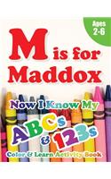 M is for Maddox