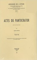 Actes du Pantocrator: (Volume 17 Archives de l'Athos)