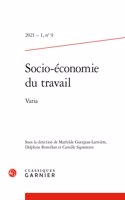 Socio-Economie Du Travail. 2021 - 1, N 9
