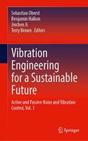 Vibration Engineering for a Sustainable Future