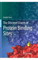 The Discreet Charm of Protein Binding Sites