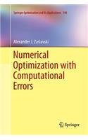 Numerical Optimization with Computational Errors