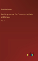 Feudal tyrants; or, The Counts of Carlsheim and Sargans