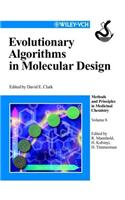 Evolutionary Algorithms in Molecular Design: (8 Methods & Principles in Medicinal Chemistry)