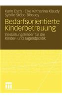 Bedarfsorientierte Kinderbetreuung