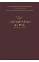 Analytische Chemie der Plaste (Kunststoff-Analyse): (3 Chemie, Physik und Technologie der Kunststoffe in Einzeldarstellungen)