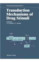 Transduction Mechanisms of Drug Stimuli