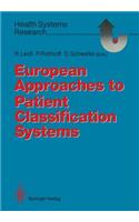 European Approaches to Patient Classification Systems