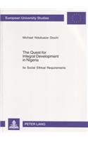 The Quest for Integral Development in Nigeria: Its Social Ethical Requirements