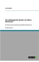 Das pädagogische System von Maria Montessori