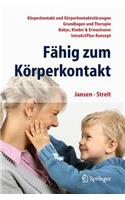 Fähig Zum Körperkontakt
