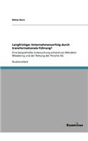 Langfristiger Unternehmenserfolg durch transformationale Führung?