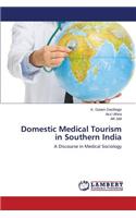 Domestic Medical Tourism in Southern India