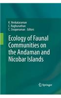 Ecology of Faunal Communities on the Andaman and Nicobar Islands