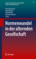 Normenwandel in Der Alternden Gesellschaft