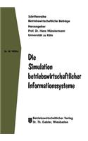 Die Simulation Betriebswirtschaftlicher Informationssysteme