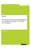 Die Funktion der Zeit- und Erzählstrukturen in 