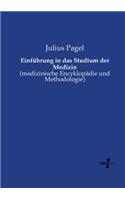 Einführung in das Studium der Medizin