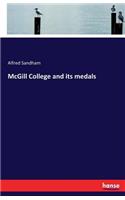 McGill College and its medals