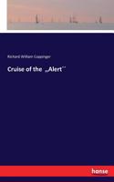 Cruise of the, Alert´´