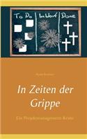 In Zeiten der Grippe