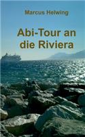Abi-Tour an die Riviera