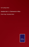 Annalen der k. k. Sternwarte in Wien
