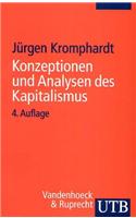 Konzeptionen Und Analysen Des Kapitalismus: Von Seiner Entstehung Bis Zur Gegenwart: (English)